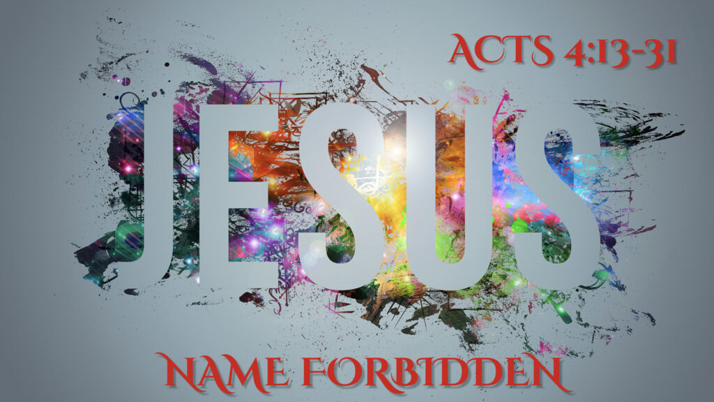 Jesus Name Forbidden