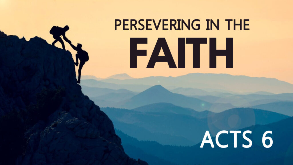 Persevering In The Faith