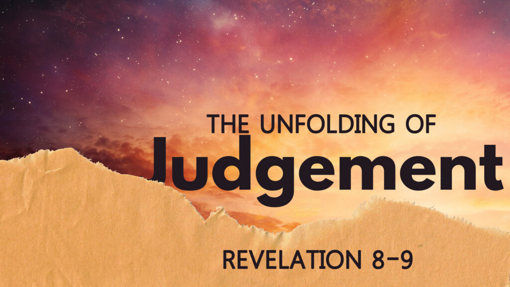 The Unfolding Of Judgement