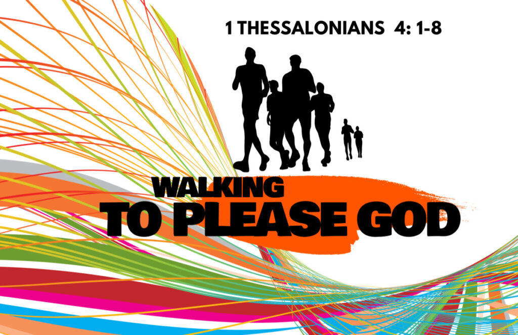 Walking To Please God