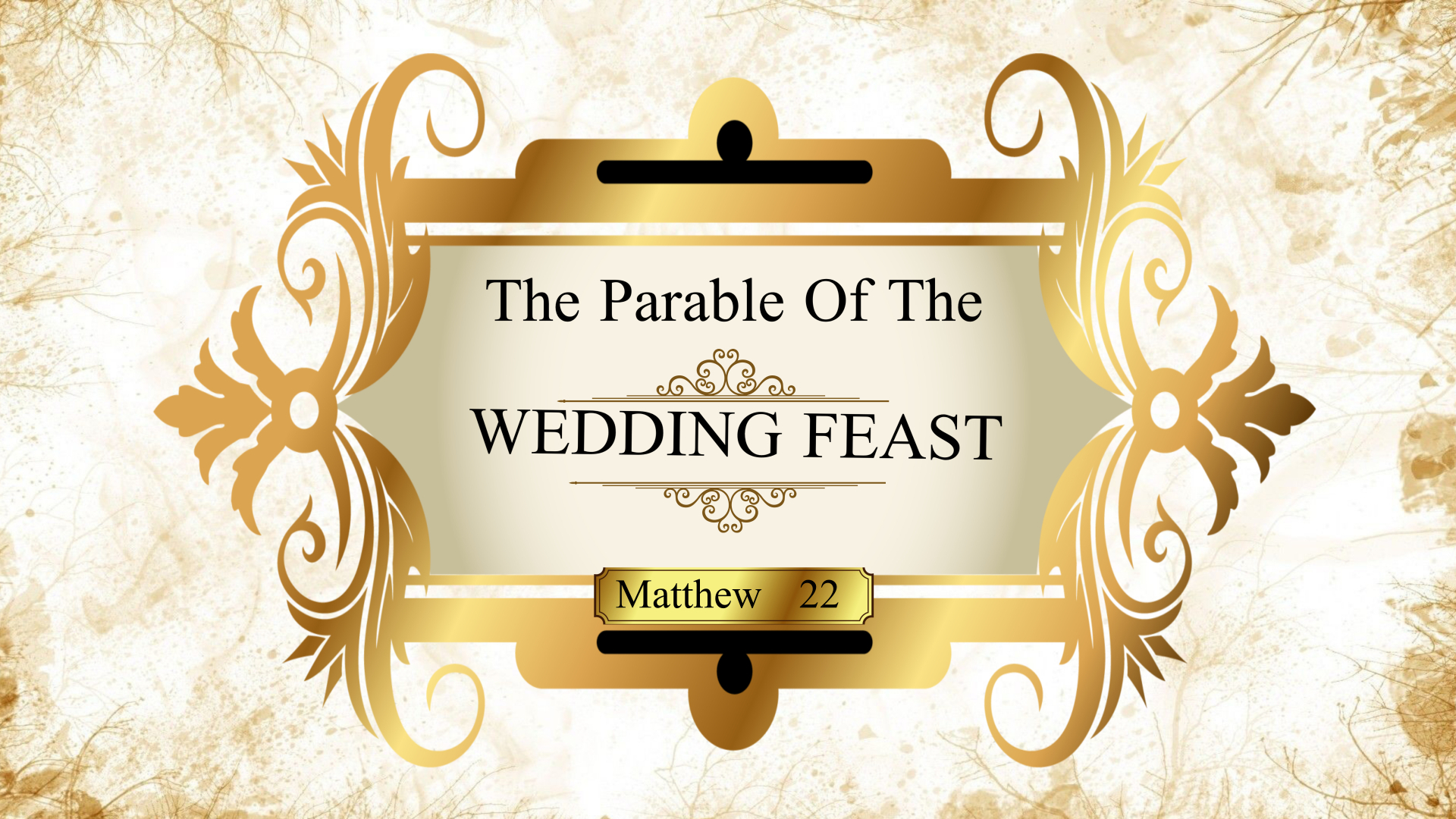 The Parable Of The Wedding Feast - U Turn For Christ