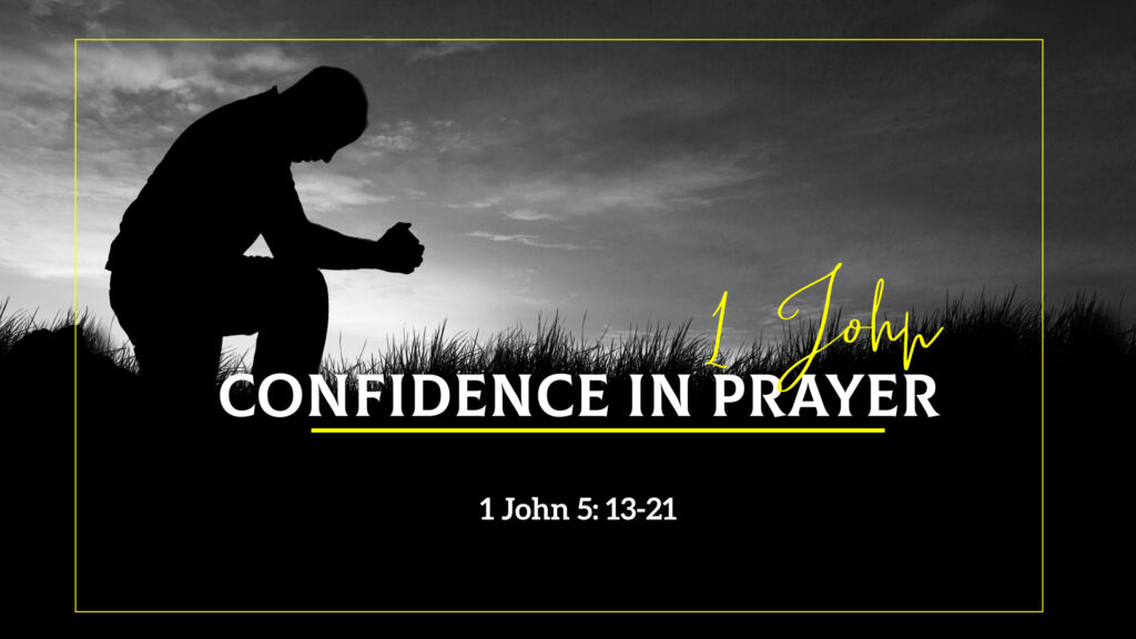 Confidence In Prayer