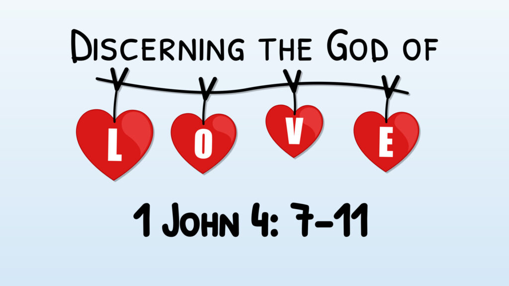 Discerning The Love Of God
