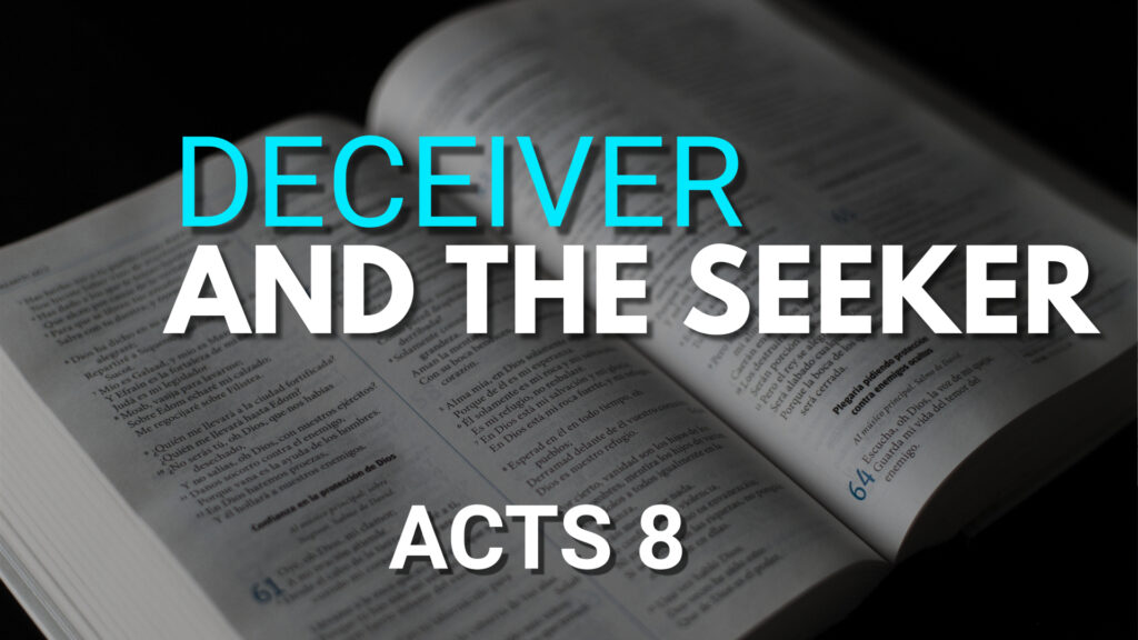 Deceiver And Thee Seeker