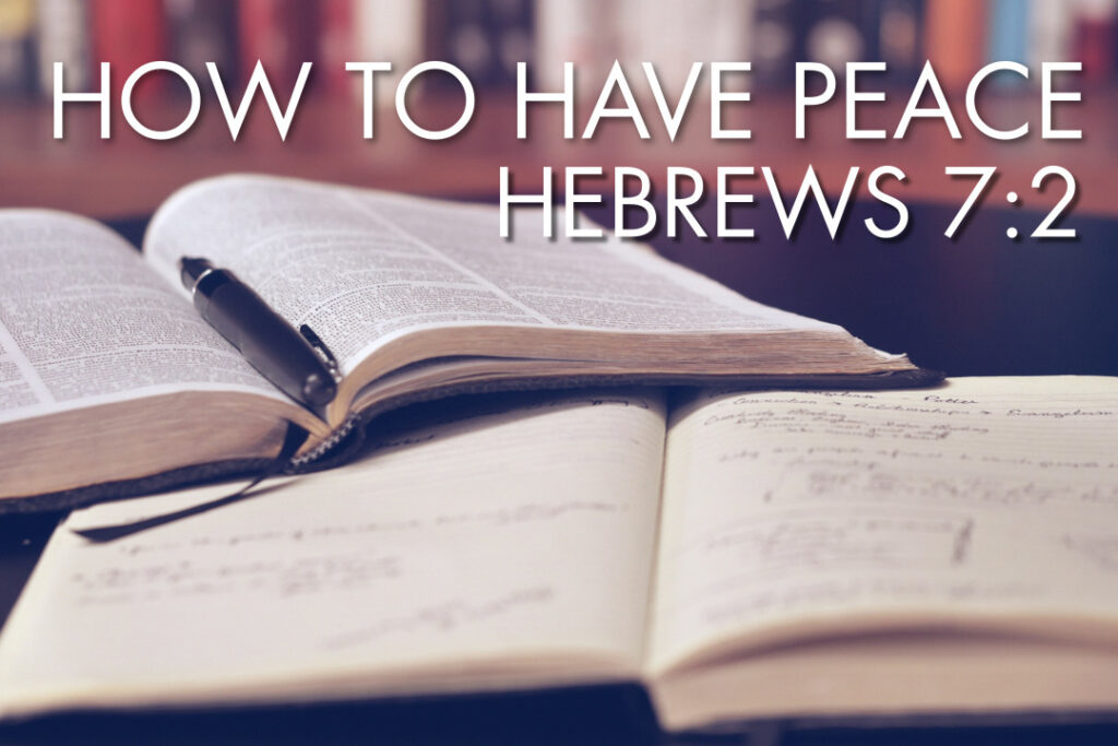 How To Have Peace