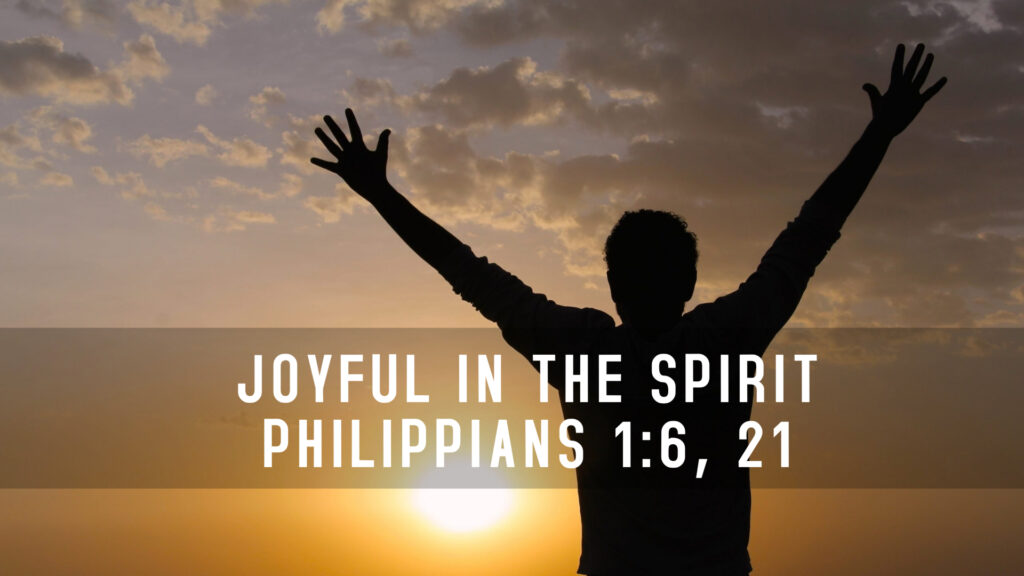 Joyful In The Spirit