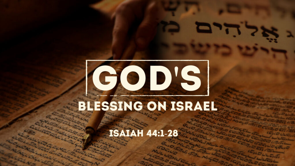 God’s Blessings On Israel