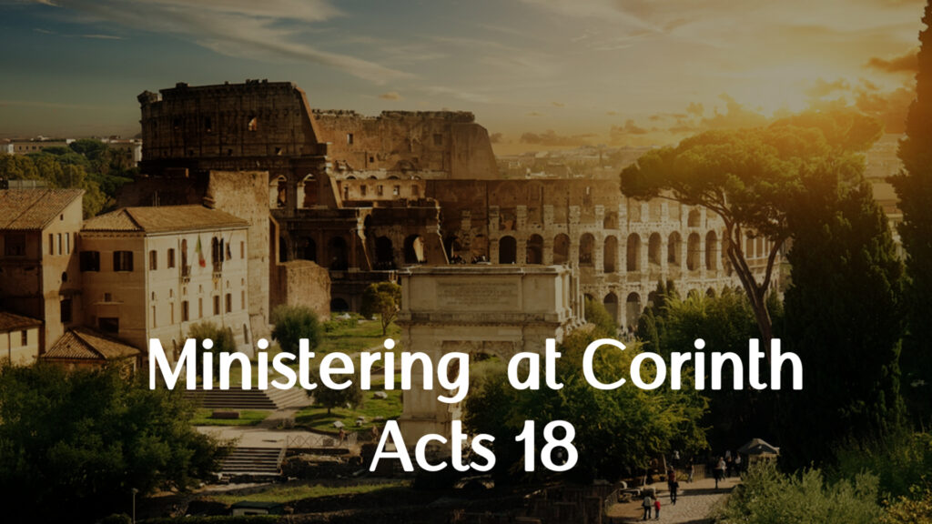 Ministering At Corinth