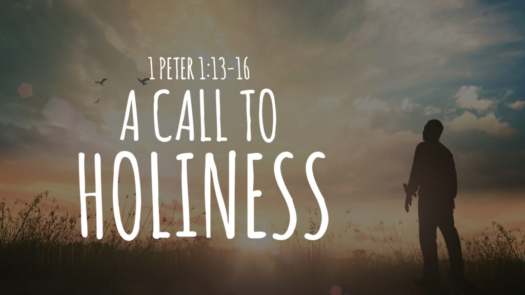 A Call To Holiness