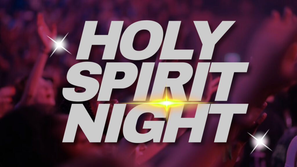 Holy Spirit Night