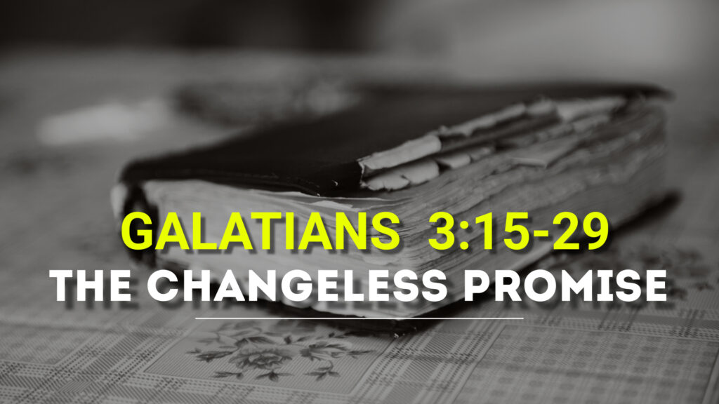 The Changeless Promise