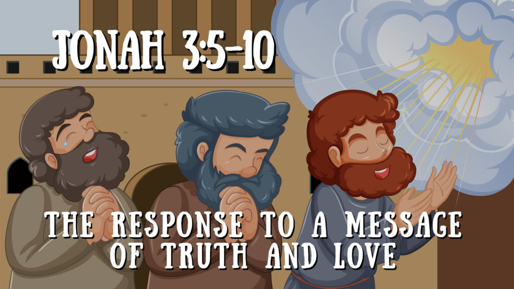 The Response To A Message of Truth And Love