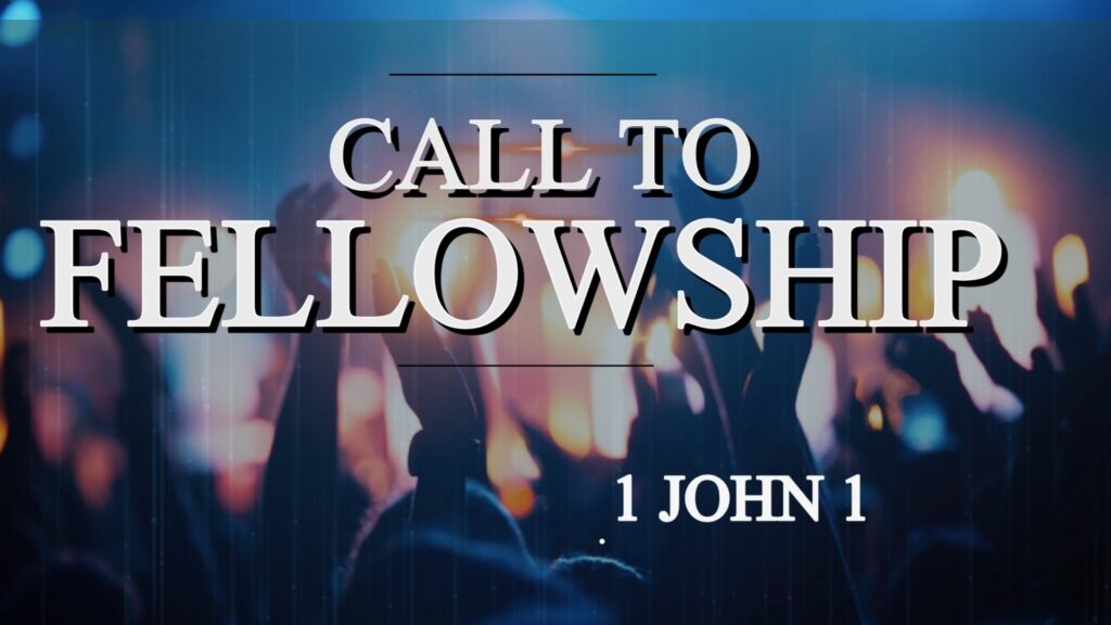 Call to Fellowship