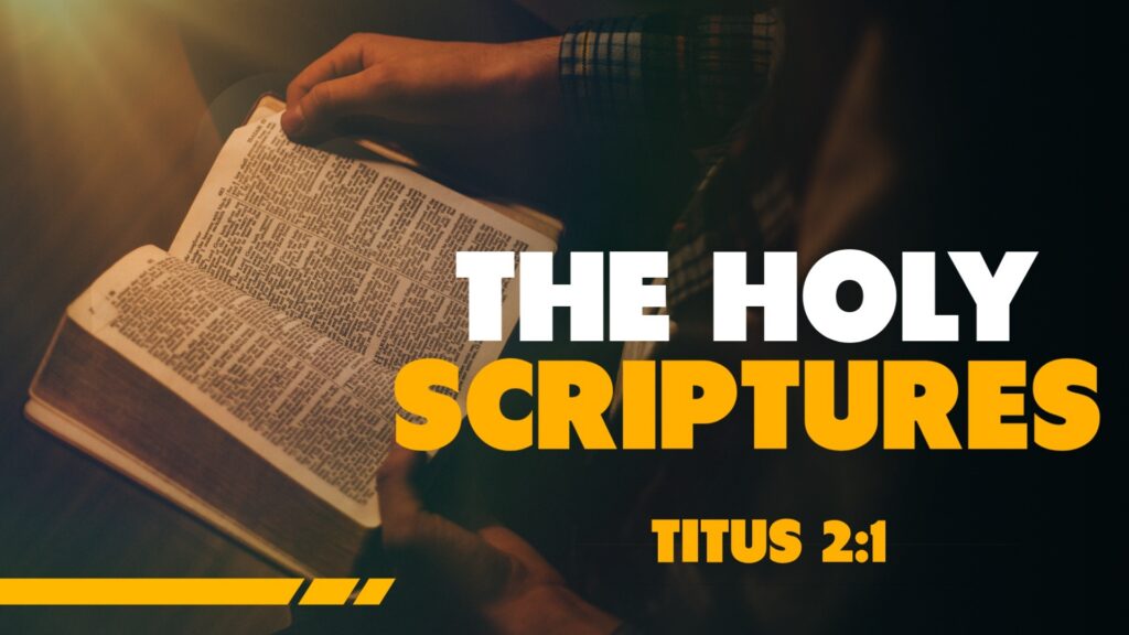 The Holy Scriptures