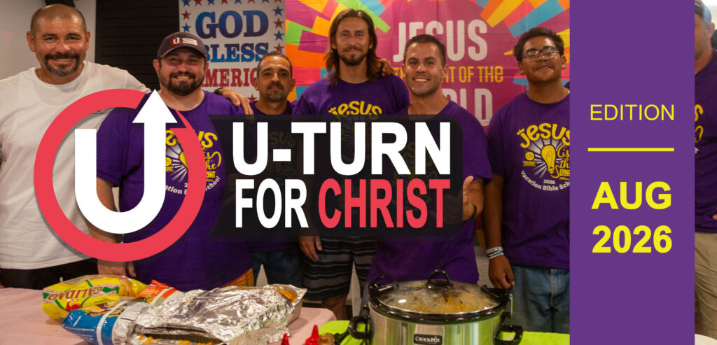 U-Turn for Christ August 2026 newlsetter